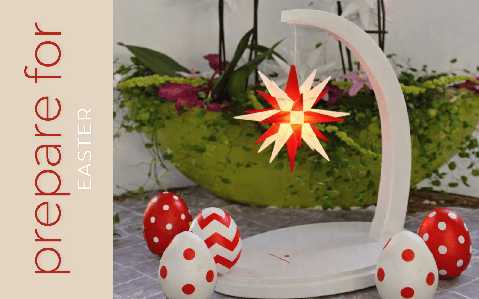Herrnhut Starbow with Easter decoration