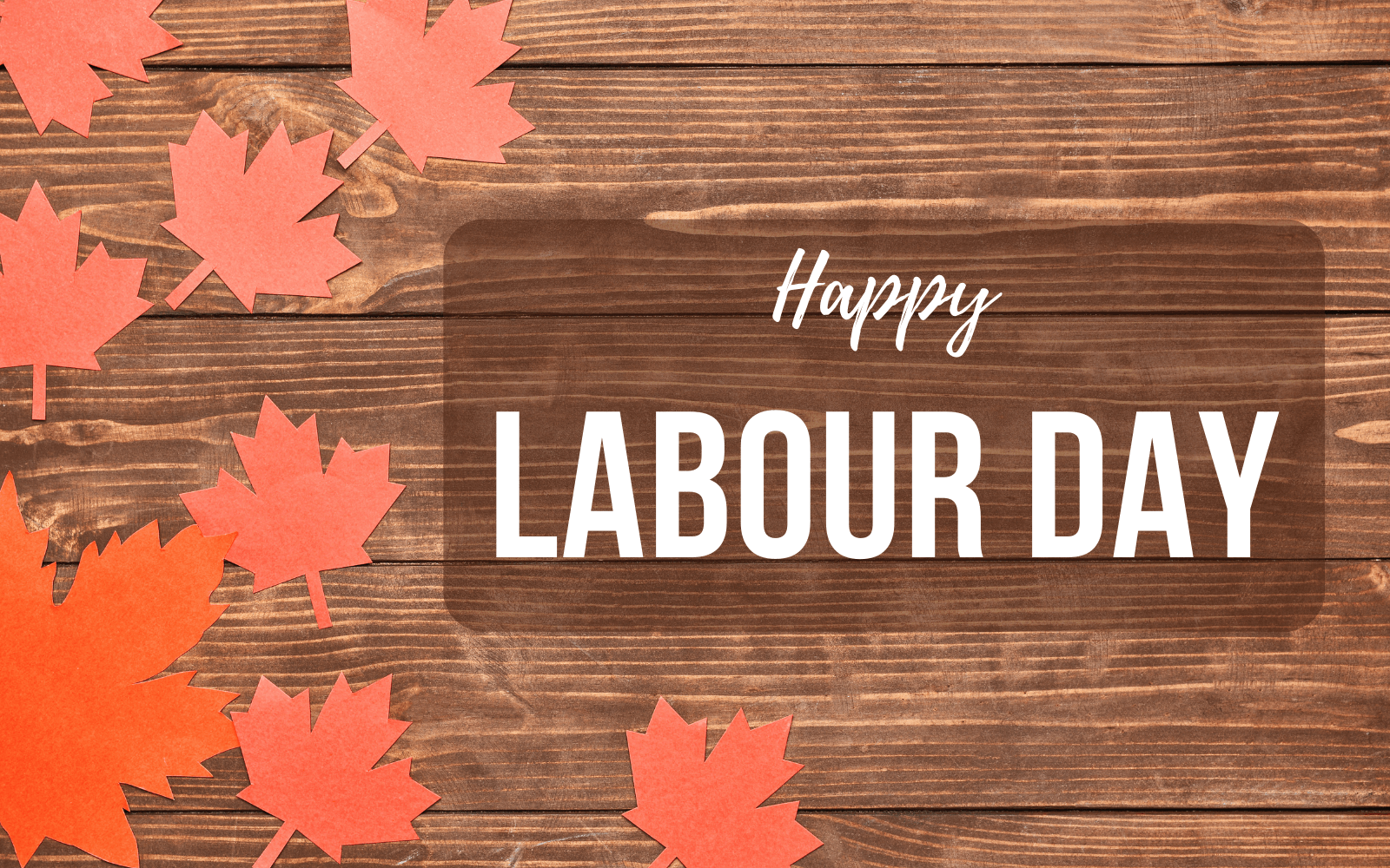 Happy Labour Day with maple leaves 